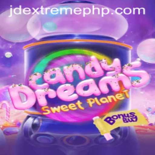 CandyDreamsSweetPlanet: The Ultimate JD EXTREME Gaming Experience
