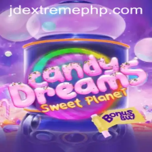 CandyDreamsSweetPlanet: The Ultimate JD EXTREME Gaming Experience