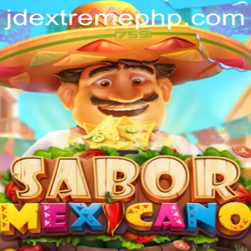 Exploring the Thrills of SaborMexicano and JD EXTREME